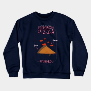 PEPPERONI PIZZA Crewneck Sweatshirt